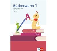 Bücherwurm Fibel. Arbeitsheft PLUS mit Medien und eTraining Klasse 1: Arbeitsheft PLUS mit Schreibtabelle und Medien Klasse 1