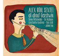Bühl,Alex Sextett All About Gershwin (CD)