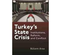 Bülent Aras Turkey's State Crisis (Tascabile)