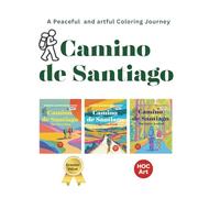 Buen Camino Coloring Book: A Peaceful Journey of Mindfulness, Relaxation, and Quiet Reflection
