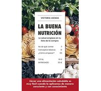 BUENA NUTRICION: La salud empieza en tu lista de la compra