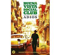 Buena Vista Social Club: Adios