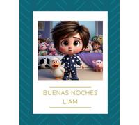 Buenas noches Liam