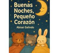 Buenas Noches, Pequeño Corazón