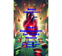 Buenaventura, Nena Best Supplements For Heart Health: A Guide To Card Book NUOVO