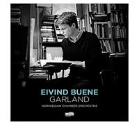 Buene, Eivind/ Norwegian Chamber Orchestra - Eivind Buene: Garland