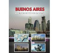 BUENOS AIRES RESEGUIDE 2025: Där gatorna berättar historier du inte kommer att tro