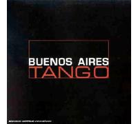Buenos Aires Tango : Maitres Et Révélations Du Tango
