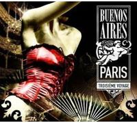 Buenos Aires - Vol. 3-Paris: Troissieme Voyage (2 CD)