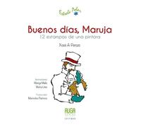 Buenos dias maruja [Paperback] Perozo,Xose A