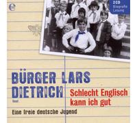 Bürger Lars Dietrich - Schlecht Englisch Kann Ich Gut