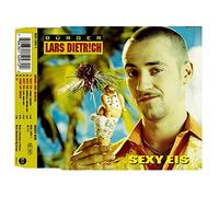 Bürger Lars Dietrich - Sexy Eis/