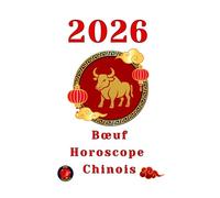 Bœuf Horoscope Chinois 2026