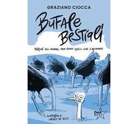 Bufale bestiali. Perché gli animali non sono quelli che crediamo