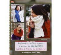 Bufandas, cuellos, mitones y gorros de ganchillo tejidos a punto de cadeneta