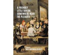 Buff Whitman-Br A Friendly Little Tavern Somewhere Near the P (Copertina rigida)