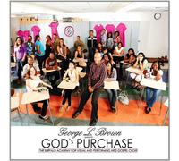 Buffalo Academy Of Visual & Performing Arts Gospel - George L Brown Presents-God's Purchase