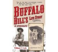 Buffalo Bill Cody Buffalo Bill's Life Story (Tascabile)