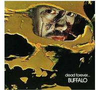 Buffalo - Dead Forever