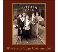 Buffalo Gals - Wont You Come Out Tonight?