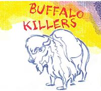 Buffalo Killers by BUFFALO KILLERS (2006-10-10)