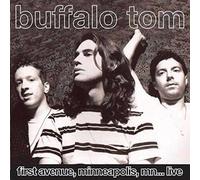 Buffalo Tom - FIRST AVENUE,..
