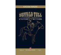 Buffalo Tull, l'ultimo buttero