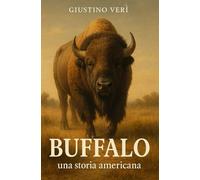 Buffalo: una storia americana