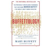 Buffettology: The Previously Unexplained Techniques That Have Made Warren Buffet