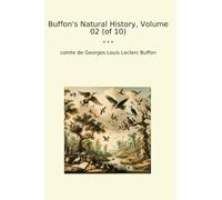 Buffon's Natural History, Volume 02 (of 10)