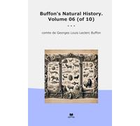 Buffon's Natural History. Volume 06 (of 10)