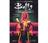 Buffy. L'ammazzavampiri. Vol. 1: scuola è un inferno, La.