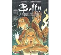 Buffy. L'ammazzavampiri. Noi siamo le cacciatrici (Vol. 8)