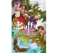 Buffy. L'ammazzavampiri. Stagione 10. Vol. 1