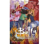 Buffy. L'ammazzavampiri. Stagione 10. Vol. 3