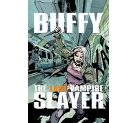 BUFFY L'AMMAZZAVAMPIRI - THE LAST VAMPIRE SLAYER - VARIANT