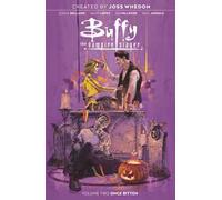 Buffy. L'ammazzavampiri. Vol. 2: Anima e cuore