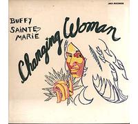 BUFFY SAINTE MARIE - CHANGING WOMAN LP (VINYL ALBUM) UK MCA 1975