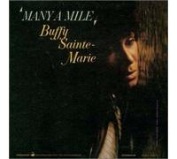 BUFFY SAINTE-MARIE - Many a Mile