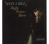BUFFY SAINTE-MARIE - many a mile LP