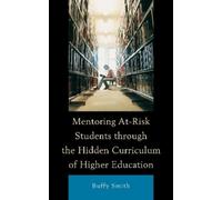 Buffy Smith Mentoring At-Risk Students through the Hidden Cur (Copertina rigida)