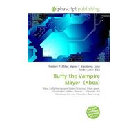 Buffy the Vampire Slayer (Xbox): Xbox, Buffy the Vampire Slayer (TV series), Video game, Christopher Golden, Thomas E. Sniegoski, The Collective, Inc., Fox Interactive, Beat 'em up