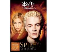 Buffy Vampire Slayer: Spike - Love Is Hell