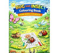 Bug and Insect Colouring Book for Kids 3-8 Ages: 59 Fun Bug and Insect Drawings with Blank Pages for Comfortable Colouring