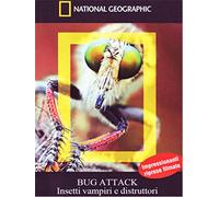 Bug Attak-Insetti Vampiri E Distruttori (National Geographic)