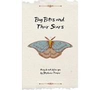Bug Bites and Their Scars-They Do Not Define You