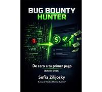 BUG BOUNTY HUNTER: De cero a tu primer pago (Edición 2026)