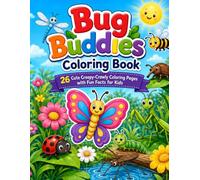 Bug Buddies Coloring Book: 26 Cute Creepy-Crawly Coloring Pages with Fun Facts for Kids