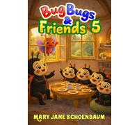 Bug Bugs & Friends 5