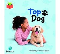 Bug Club Independent Phase 2 Unit 3: Top Dog (Tascabile)